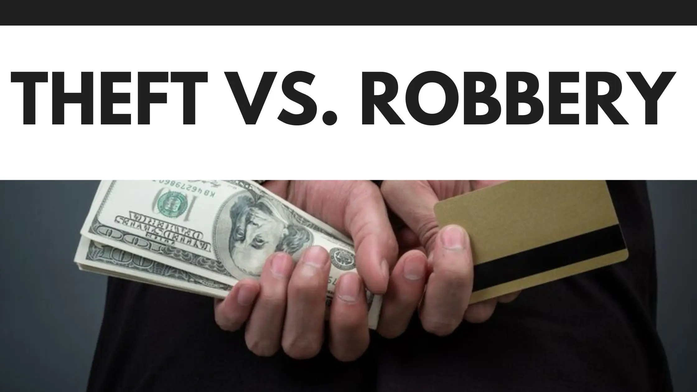 Theft vs. Robbery attorney