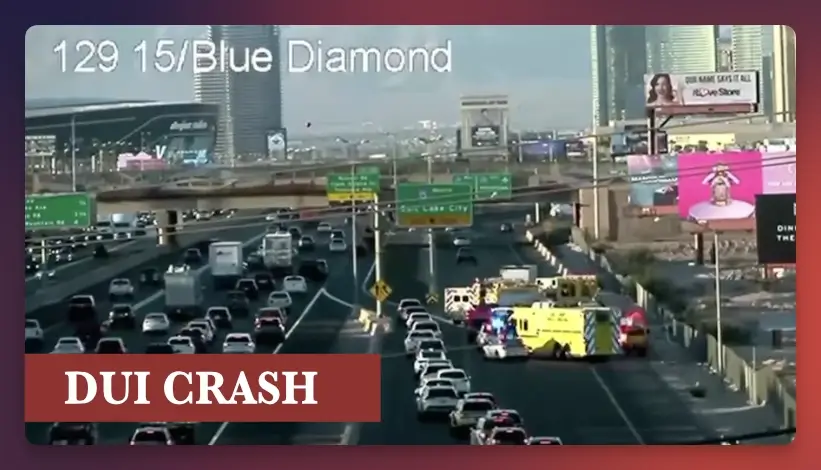 DUI Crash on I-15 and Blue Diamond